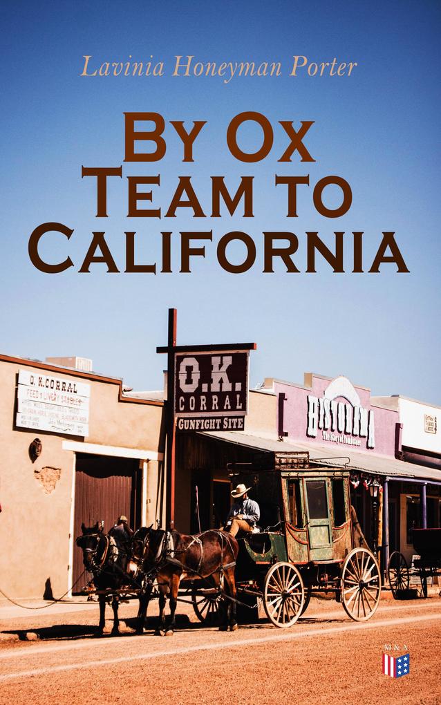 By Ox Team to California