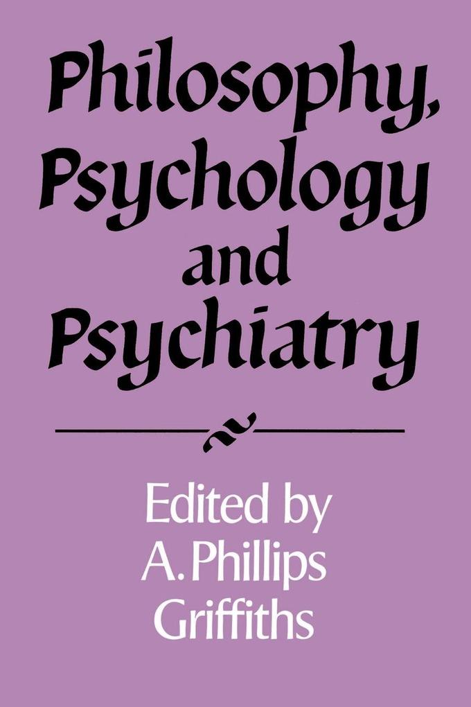 Philosophy Psychology and Psychiatry