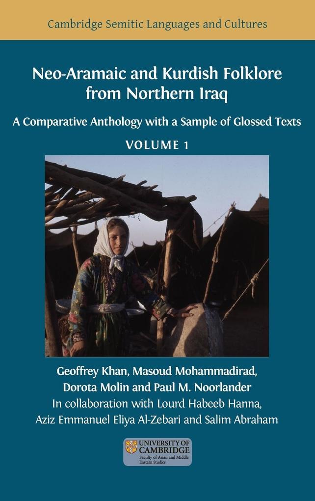 Neo-Aramaic and Kurdish Folklore from Northern Iraq: A Comparative Anthology with a Sample of Glossed Texts Volume 1