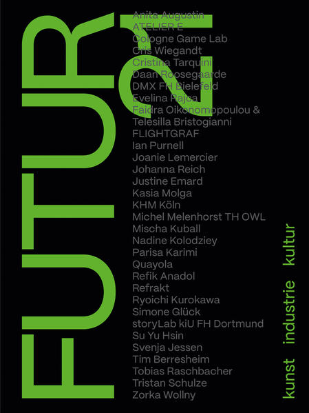 FUTUR21. kunst industrie kultur