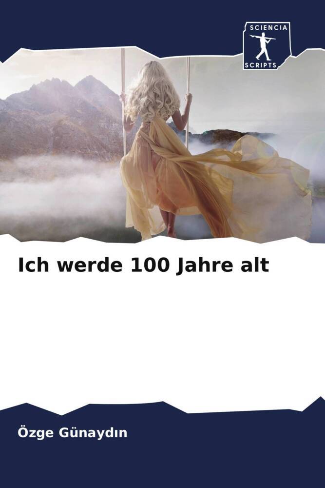 Ich werde 100 Jahre alt