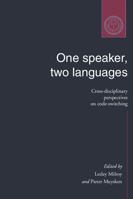 One Speaker Two Languages