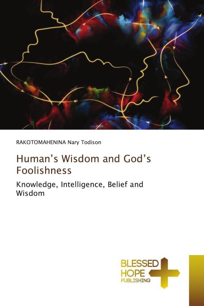 Human's Wisdom and God's Foolishness