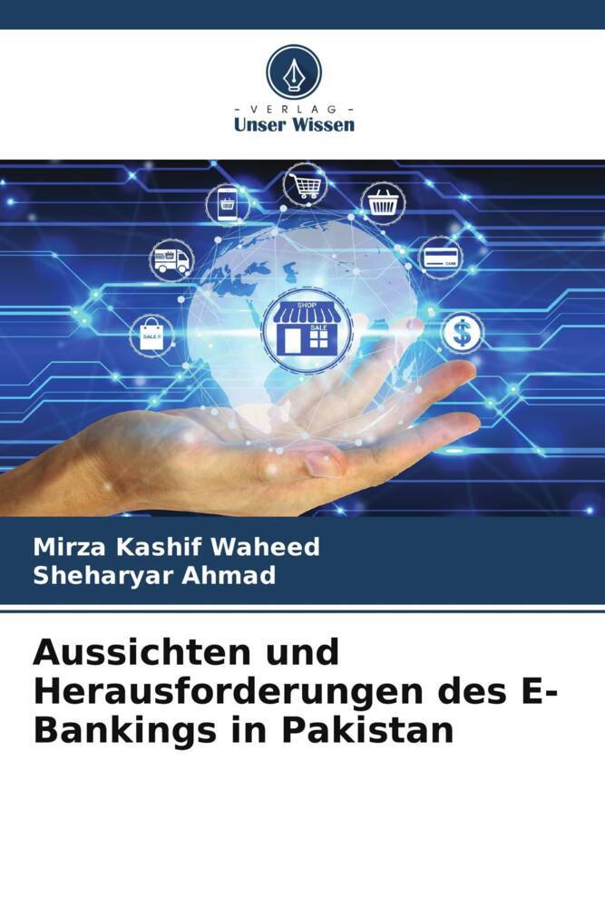 Aussichten und Herausforderungen des E-Bankings in Pakistan