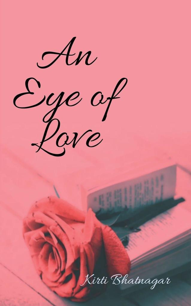 AN EYE OF LOVE
