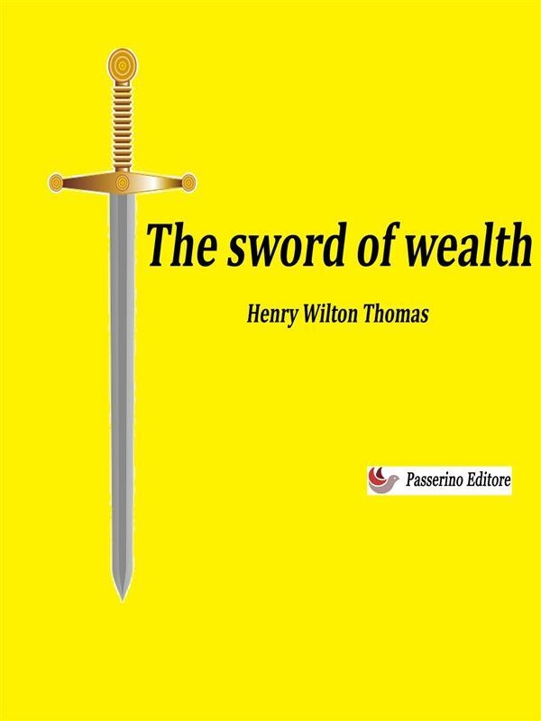 Sword Of Wealth