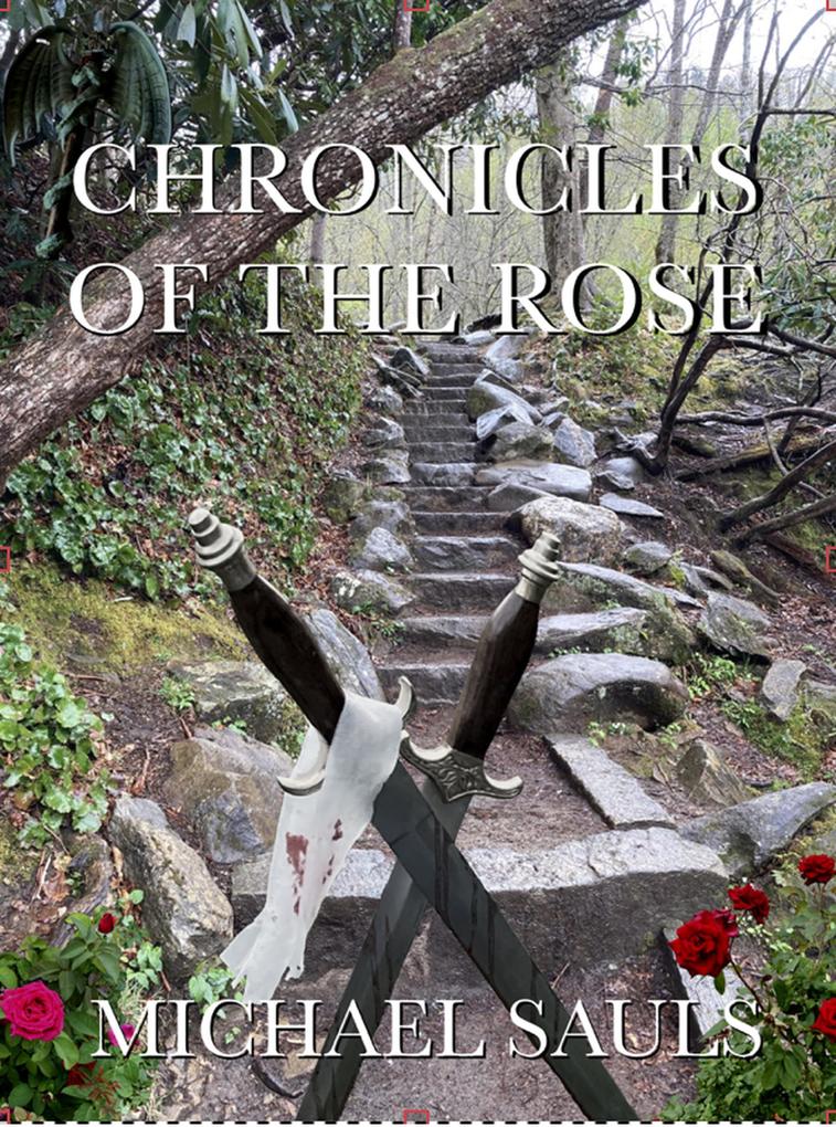 Chronicles of the Rose