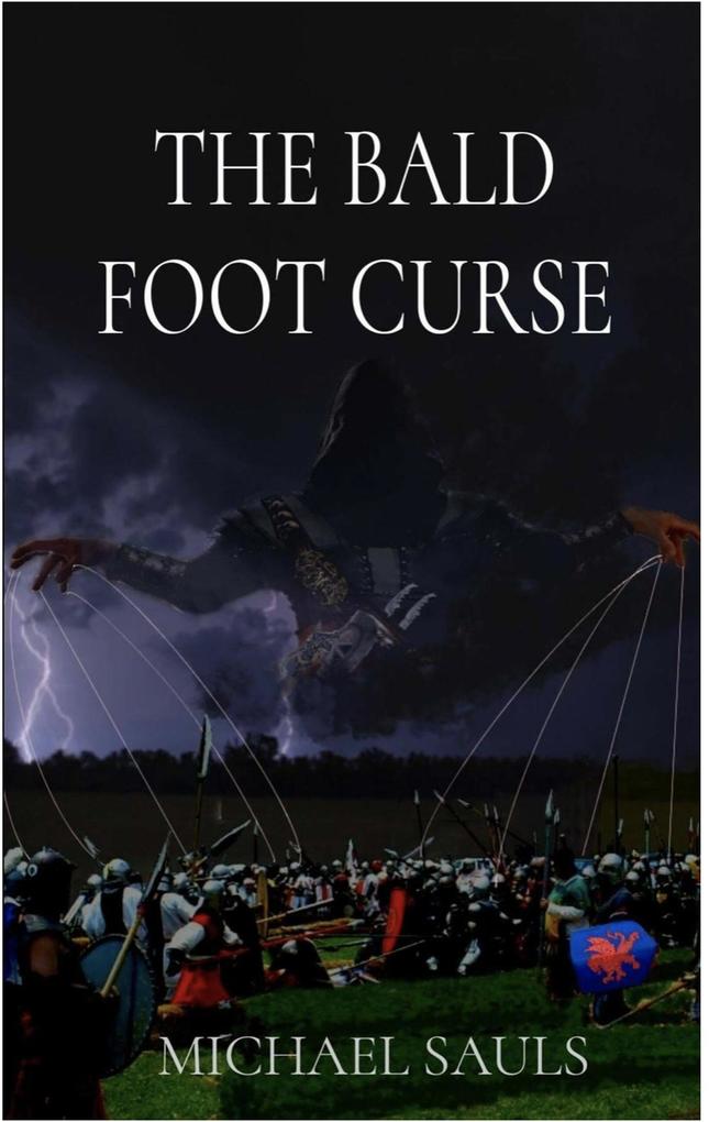 The Bald Foot Curse (The Baldfoot Curse #1)