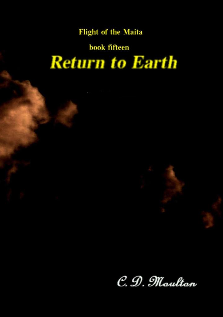 Return to Earth (Flight of the Maita #15)