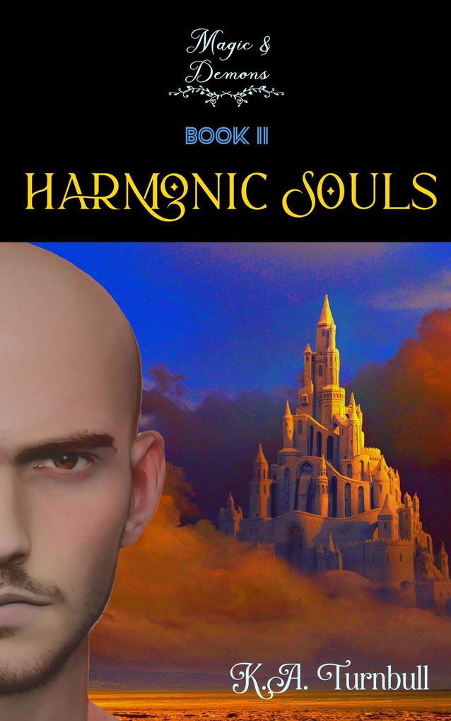 Harmonic Souls (Magic & Demons #2)