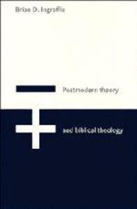 Postmodern Theory and Biblical Theology