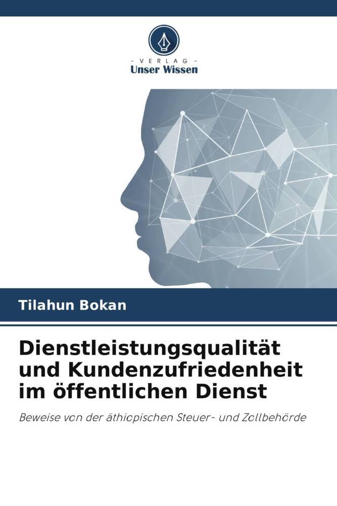 Dienstleistungsqualität und Kundenzufriedenheit im öffentlichen Dienst