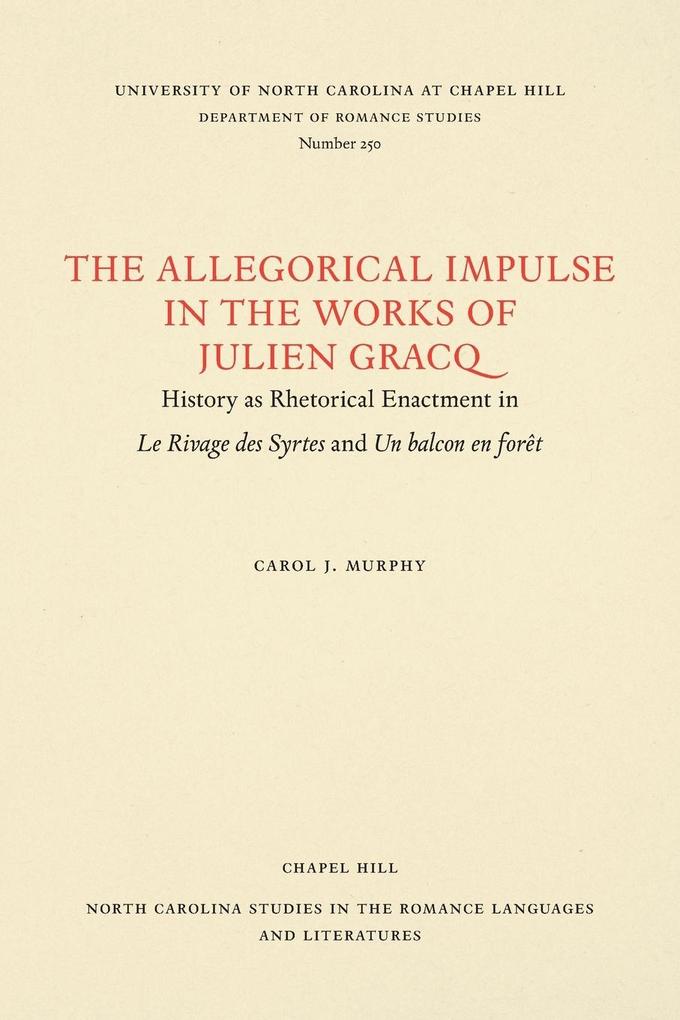 The Allegorical Impulse in the Works of Julien Gracq