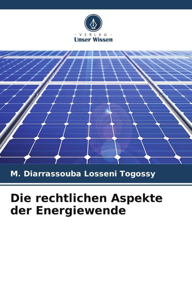 Die rechtlichen Aspekte der Energiewende