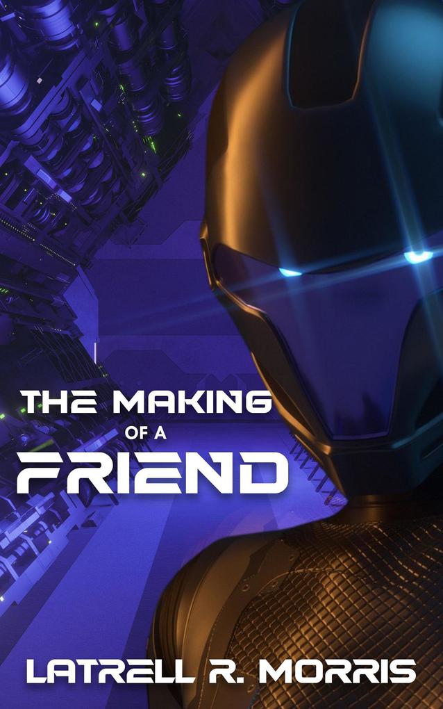 The Making of a Friend (The Friend Trilogy #1)