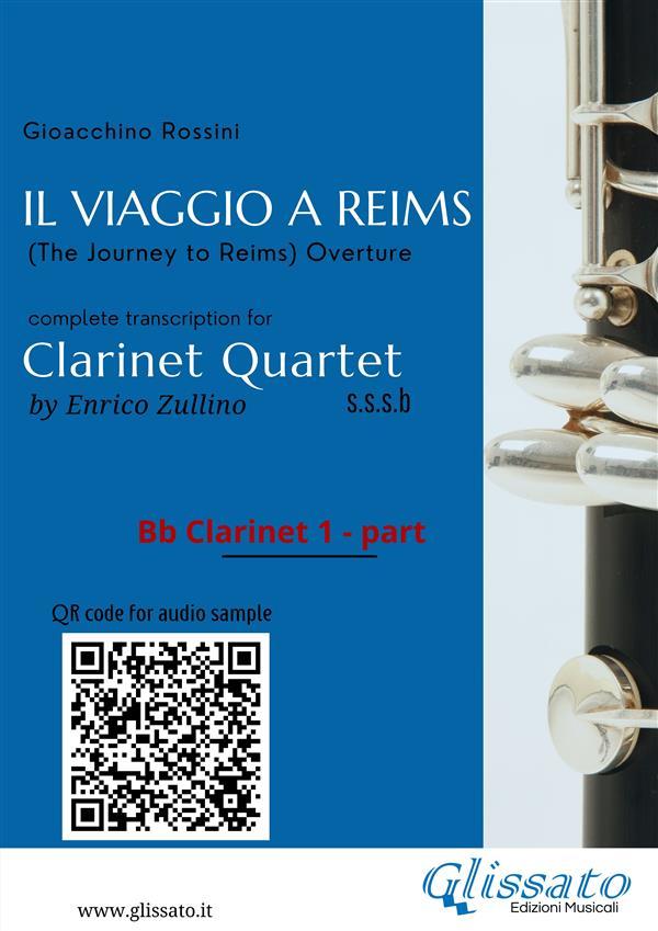 Bb Clarinet 1 part of Il Viaggio a Reims for Clarinet Quartet