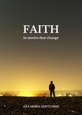 FAITH In Stories That Change