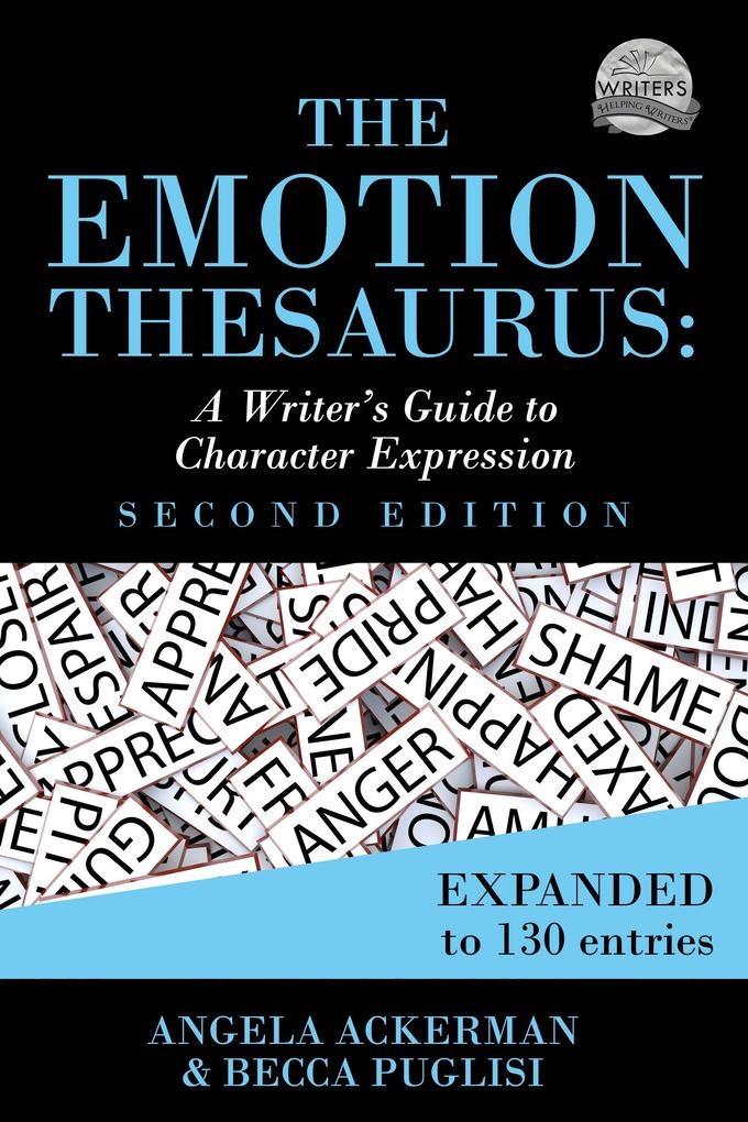 The Emotion Thesaurus (Second Edition)