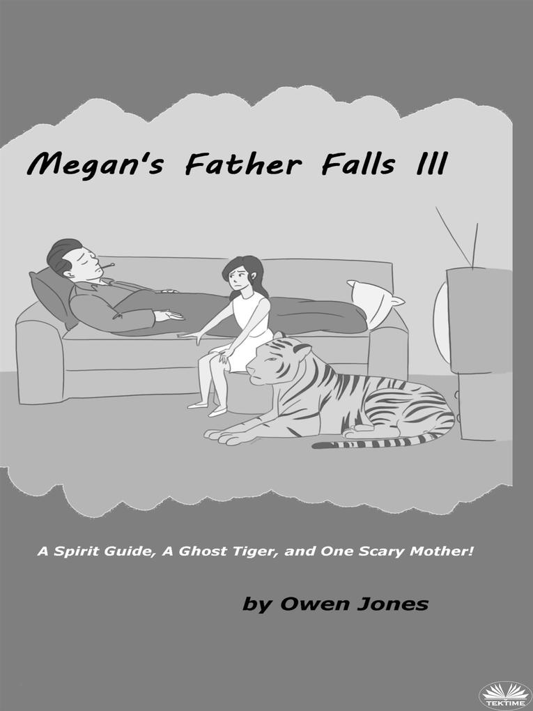 Megan‘s Father Falls Ill