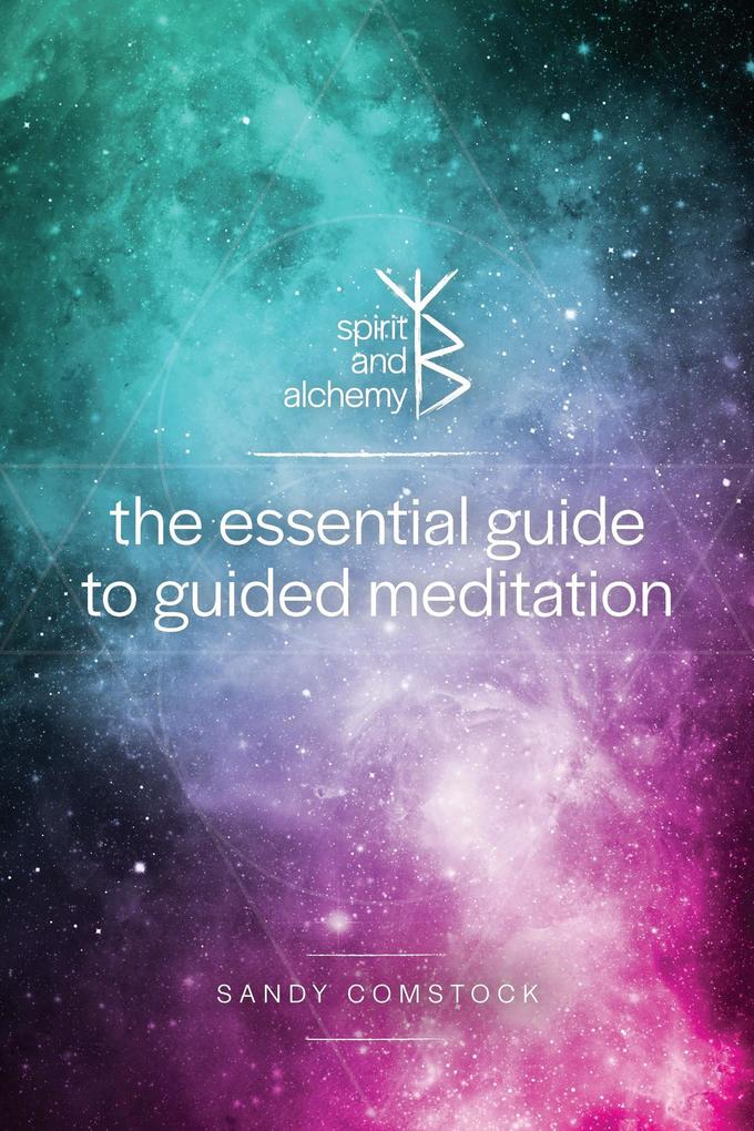 Essential Guide to Guided Meditation