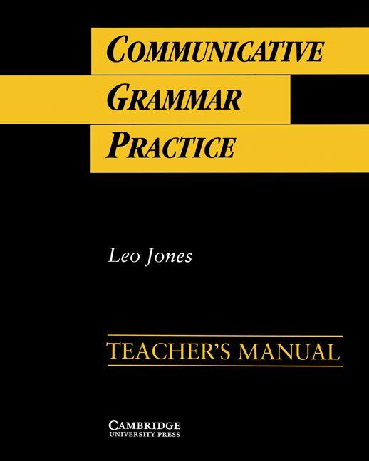 Communicative Grammar Practice Teacher's Manual
