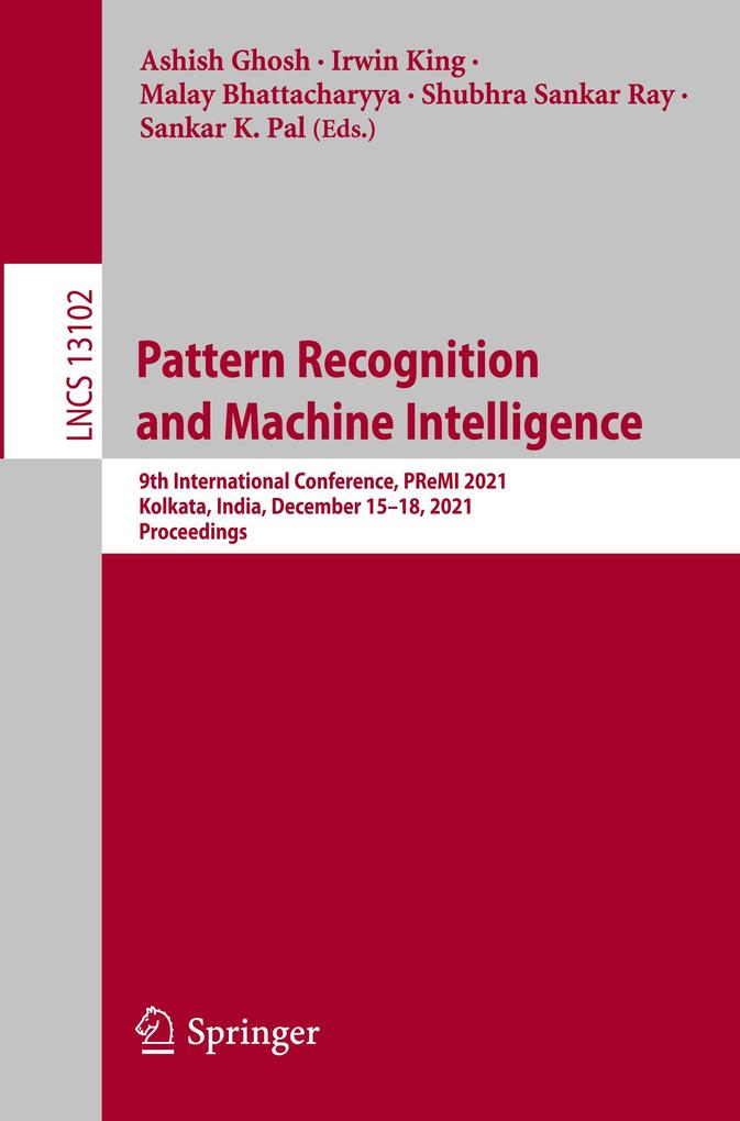 Pattern Recognition and Machine Intelligence