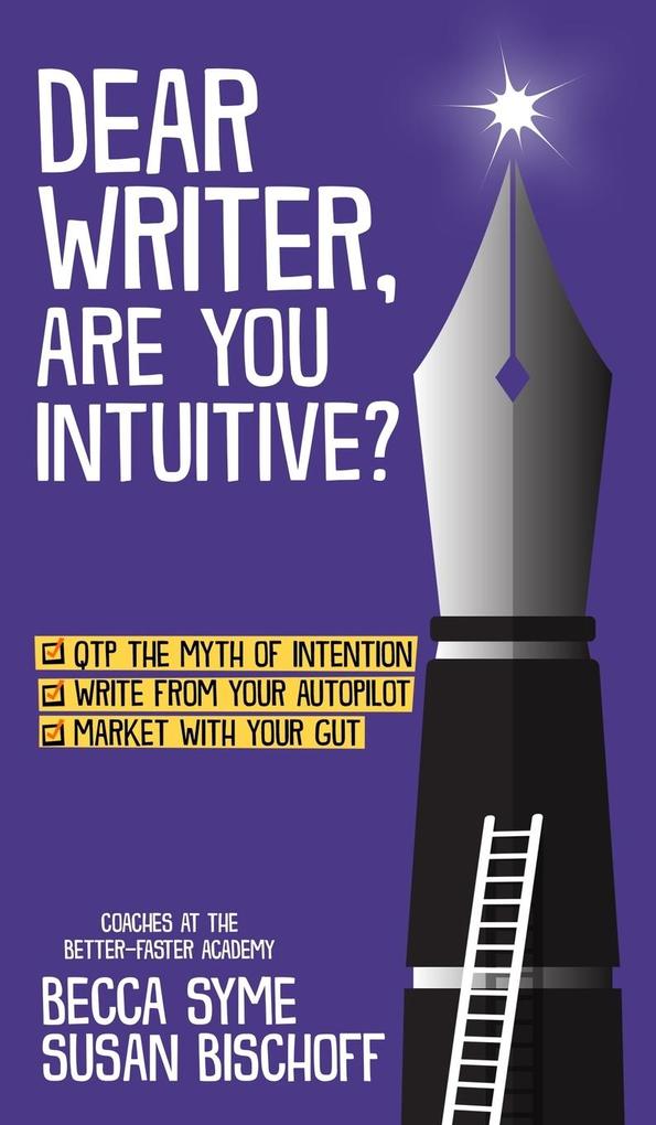 Dear Writer Are You Intuitive?