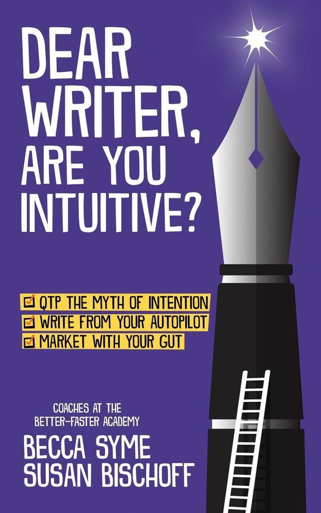 Dear Writer Are You Intuitive?