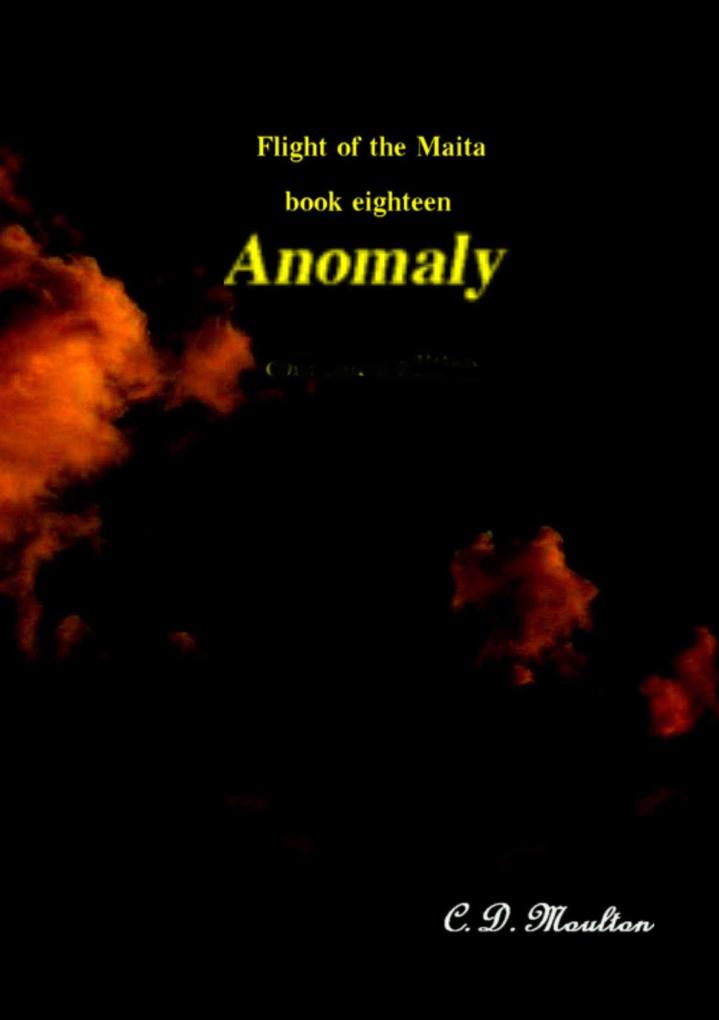 Anomaly (Flight of the Maita #18)