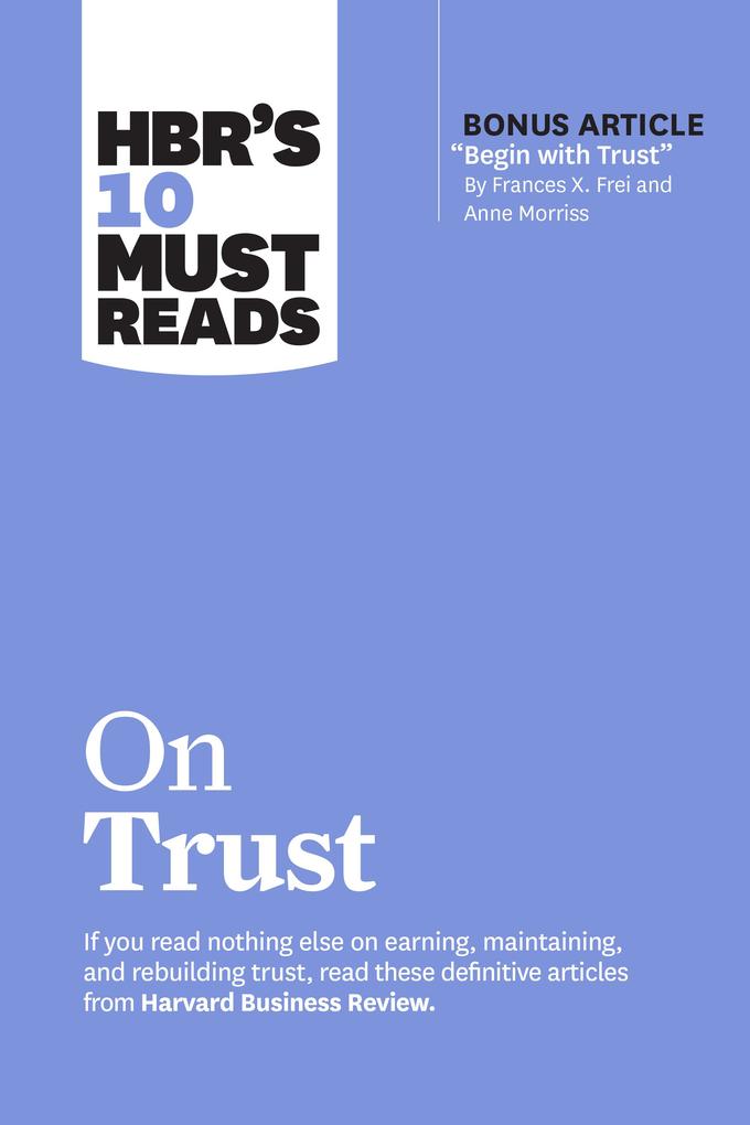 HBR‘s 10 Must Reads on Trust