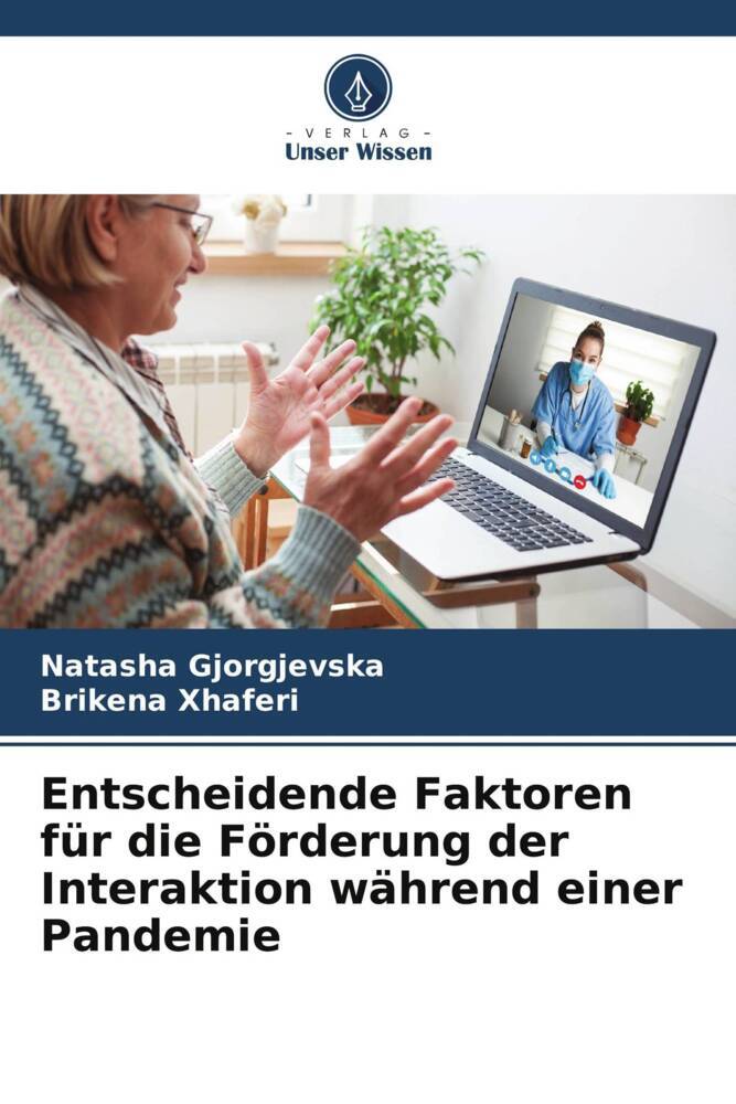 Entscheidende Faktoren für die Förderung der Interaktion während einer Pandemie