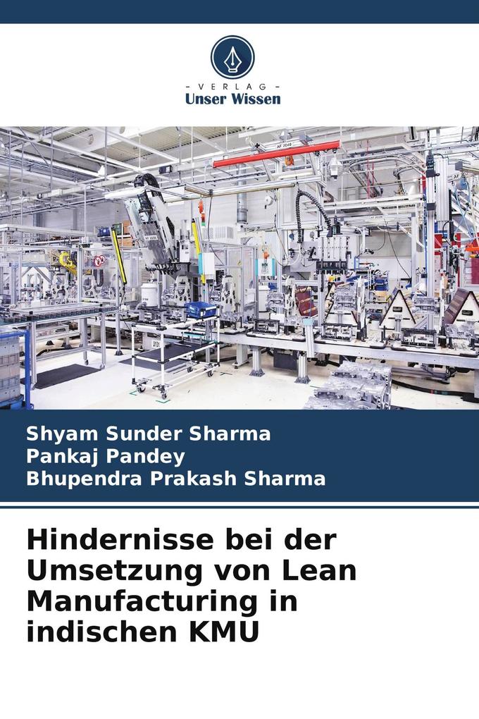 Hindernisse bei der Umsetzung von Lean Manufacturing in indischen KMU