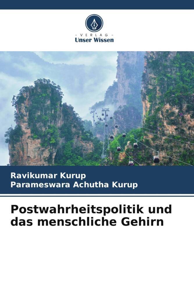 Postwahrheitspolitik und das menschliche Gehirn