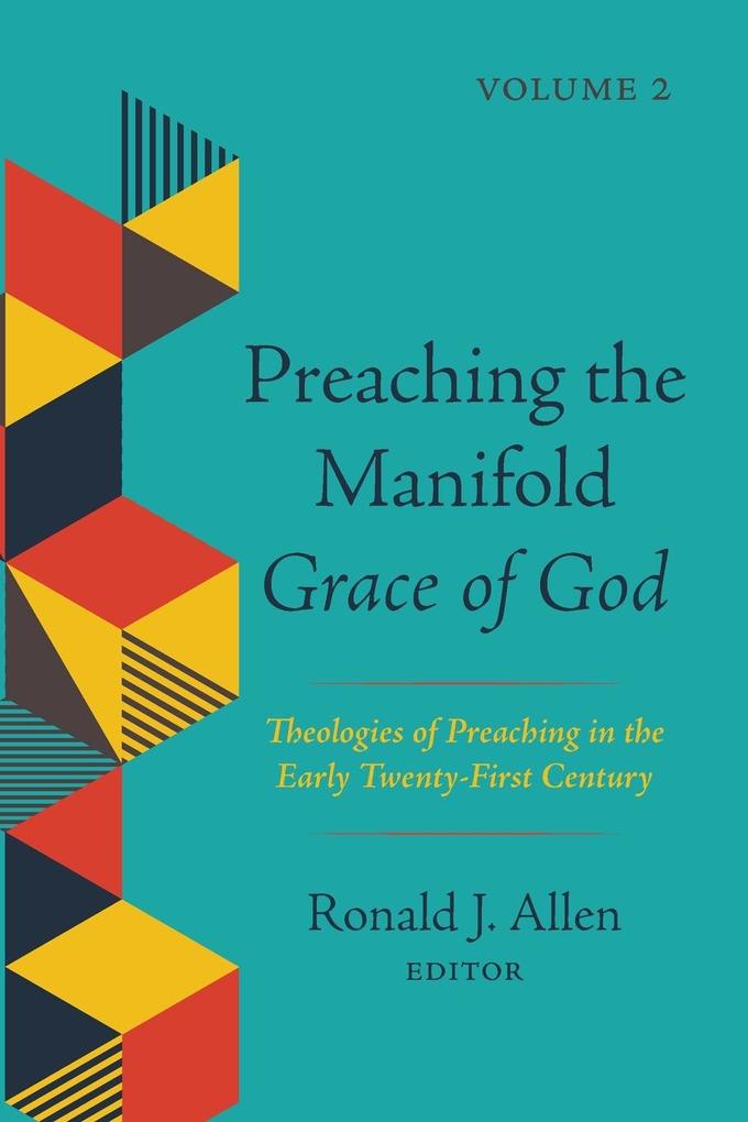 Preaching the Manifold Grace of God Volume 2