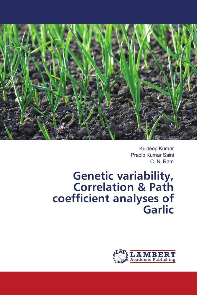 Genetic variability Correlation & Path coefficient analyses of Garlic