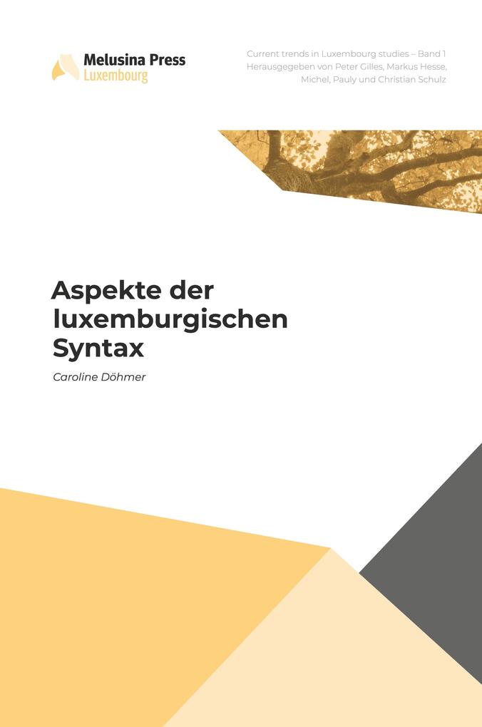 Aspekte der luxemburgischen Syntax