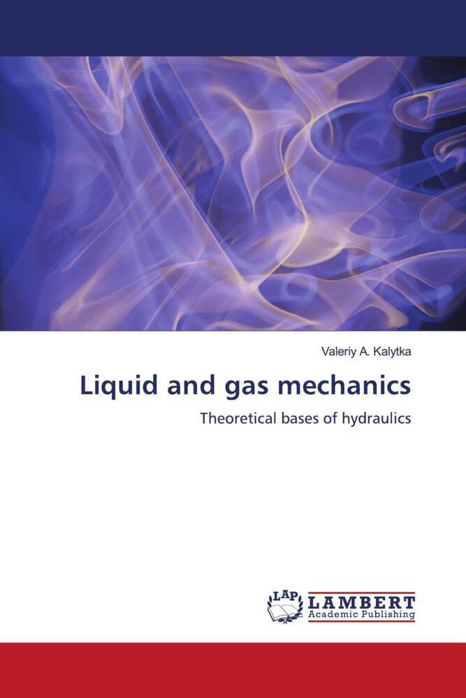 Liquid and gas mechanics