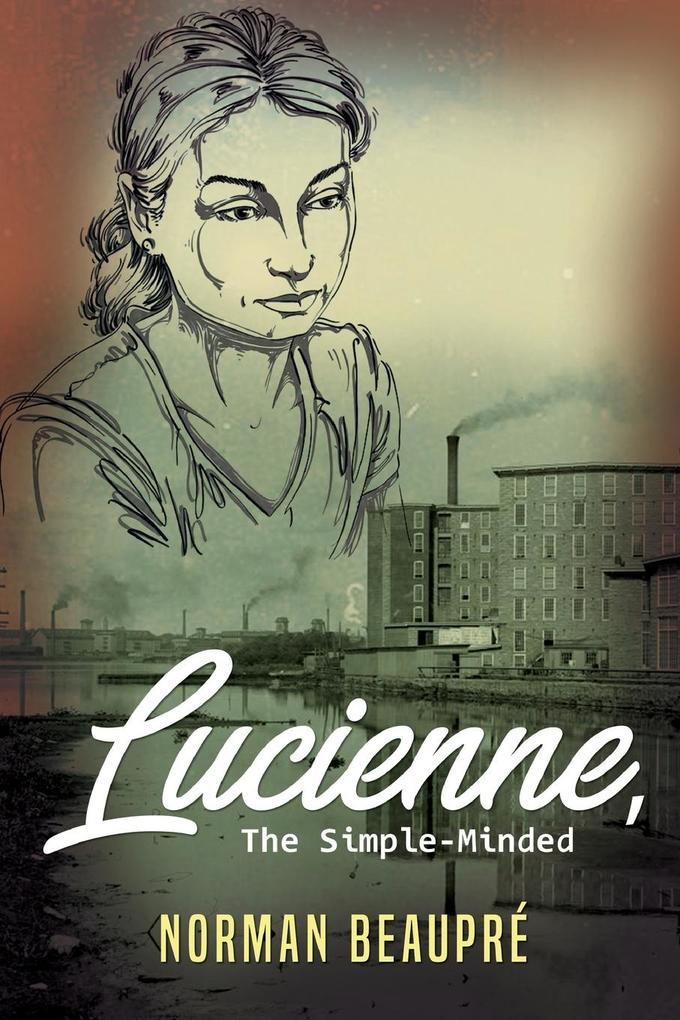 Lucienne the Simple-Minded