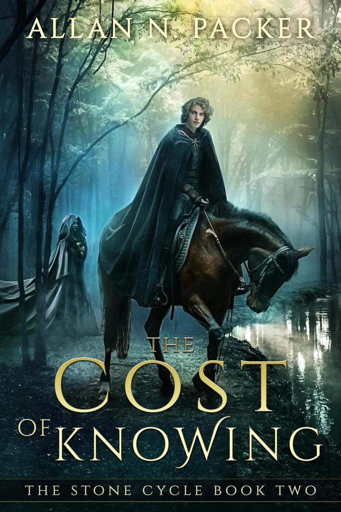 The Cost of Knowing (The Stone Cycle #2)