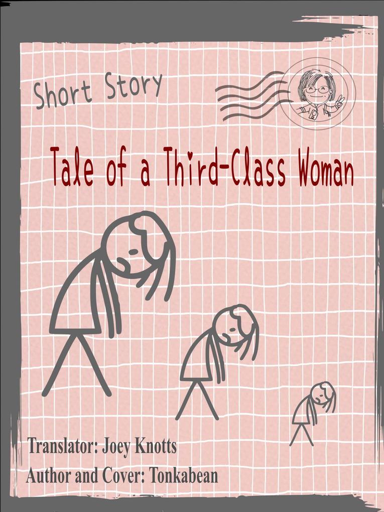 Tale of a Third-Class Woman