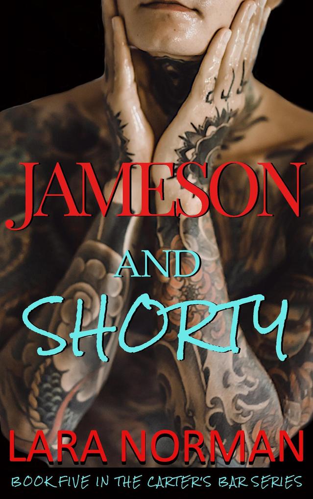 Jameson And Shorty: An Opposites Attract Small Town Romance (Carter‘s Bar #5)