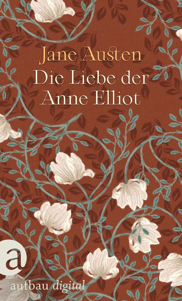 Die Liebe der Anne Elliot - Das Buch zu der Netflix Verfilmung Überredung!