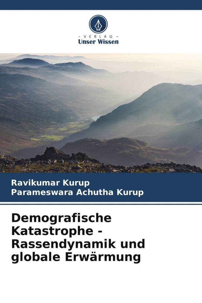 Demografische Katastrophe - Rassendynamik und globale Erwärmung