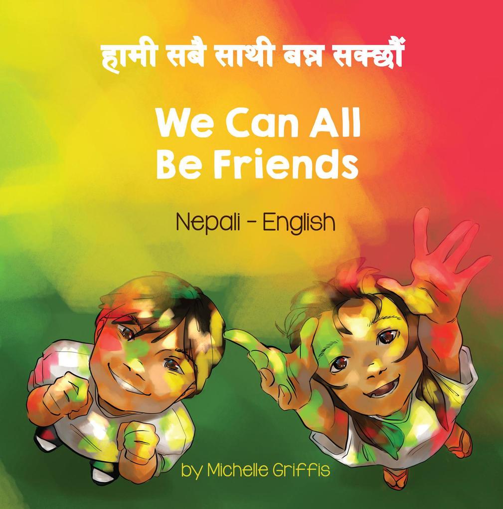 We Can All Be Friends (Nepali-English)
