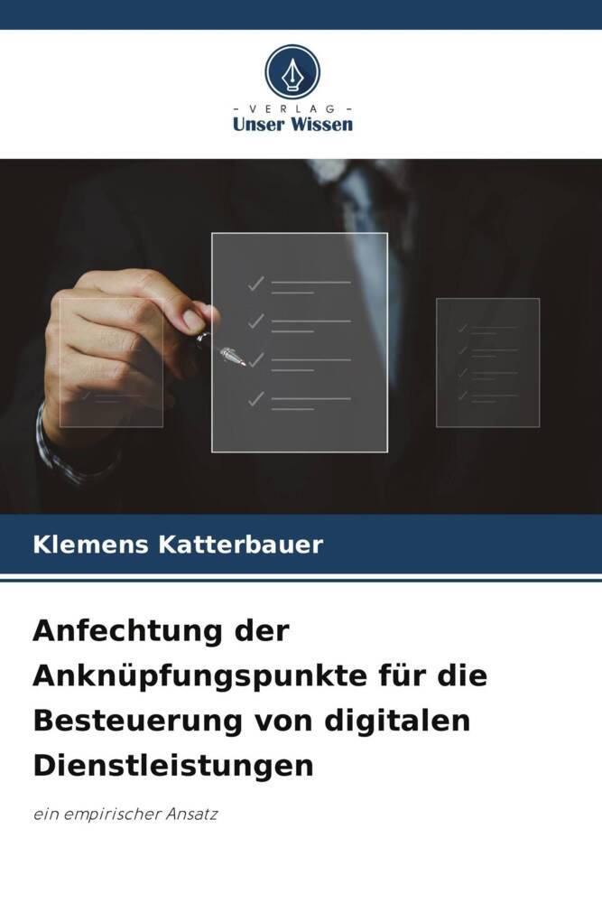 Anfechtung der Anknüpfungspunkte für die Besteuerung von digitalen Dienstleistungen