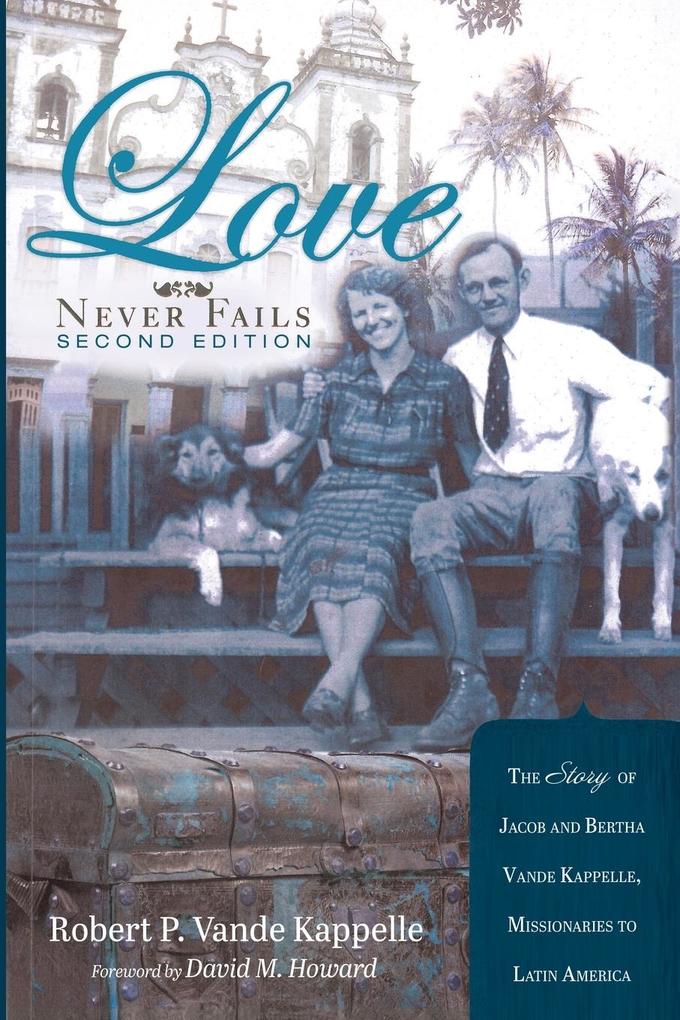 Love Never Fails Second Edition