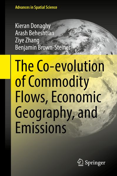 The Co-evolution of Commodity Flows Economic Geography and Emissions