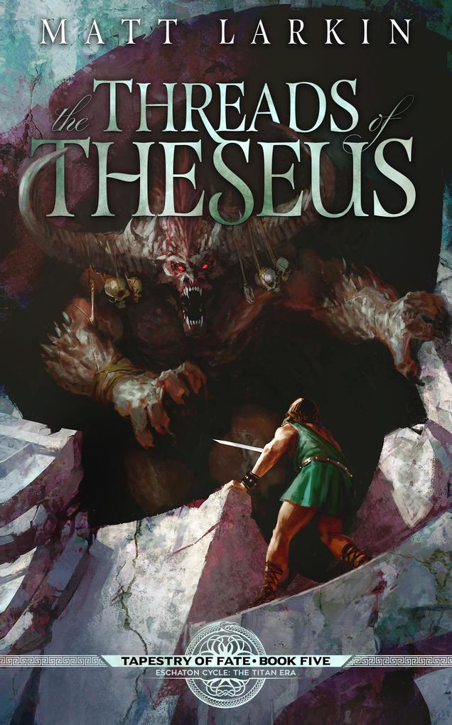 The Threads of Theseus (Tapestry of Fate #5)