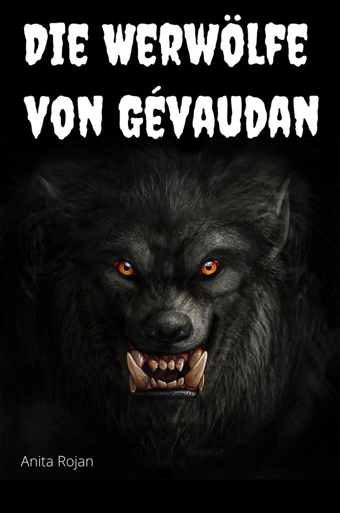 Die Werwölfe von Gévaudan