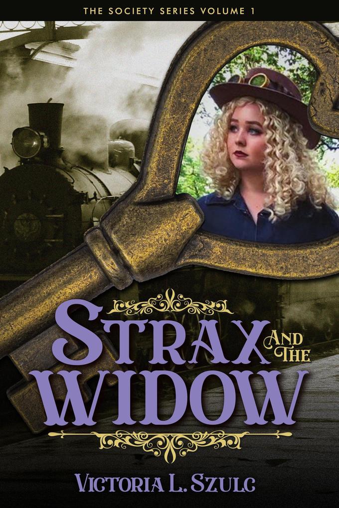 Strax and the Widow (Society Series #1)